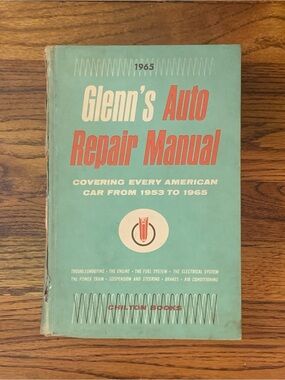Vintage Glenn's Auto Repair Manual Ever American Car From 1953-1965 Chilton Book